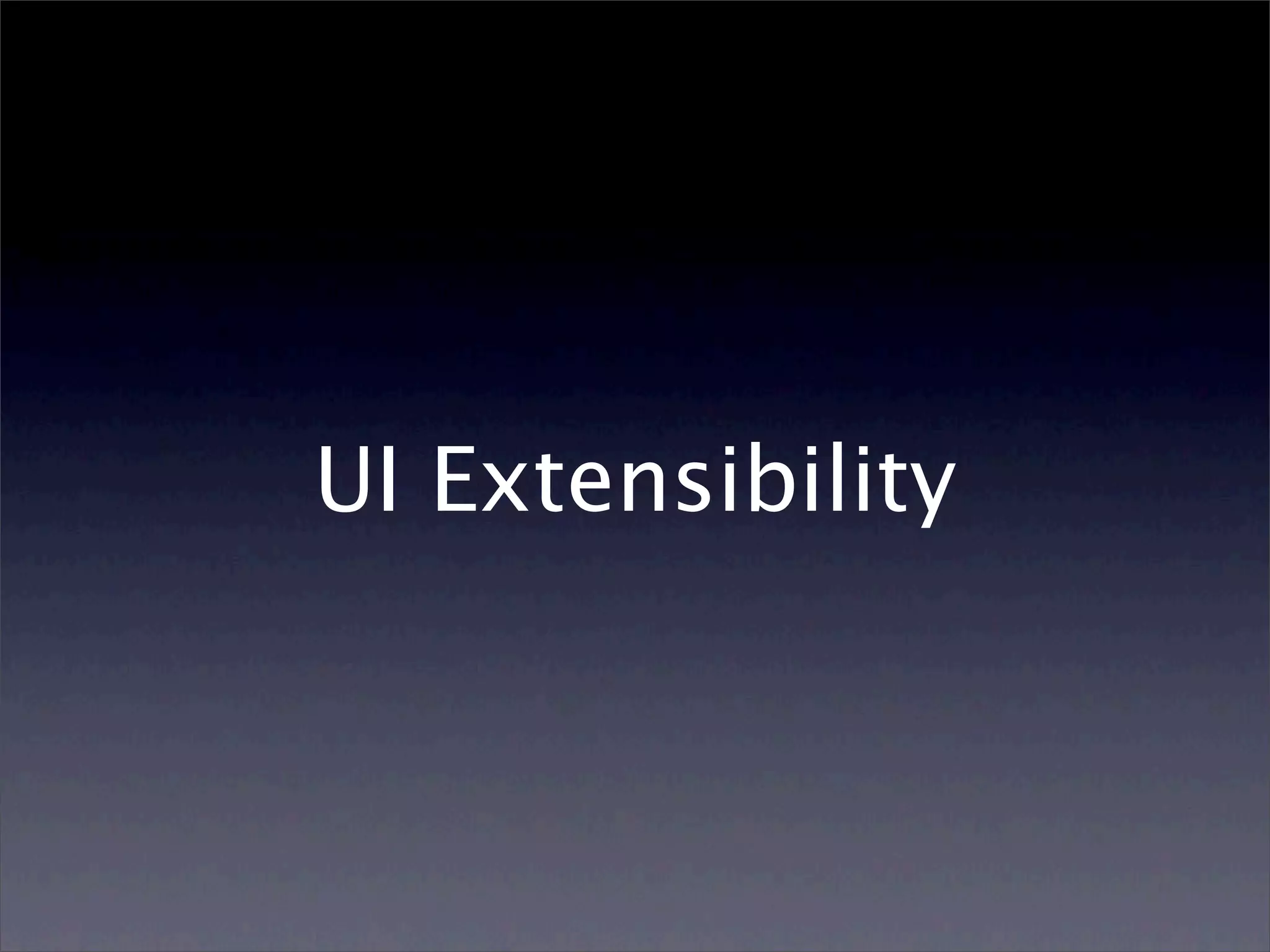 UI Extensibility
 