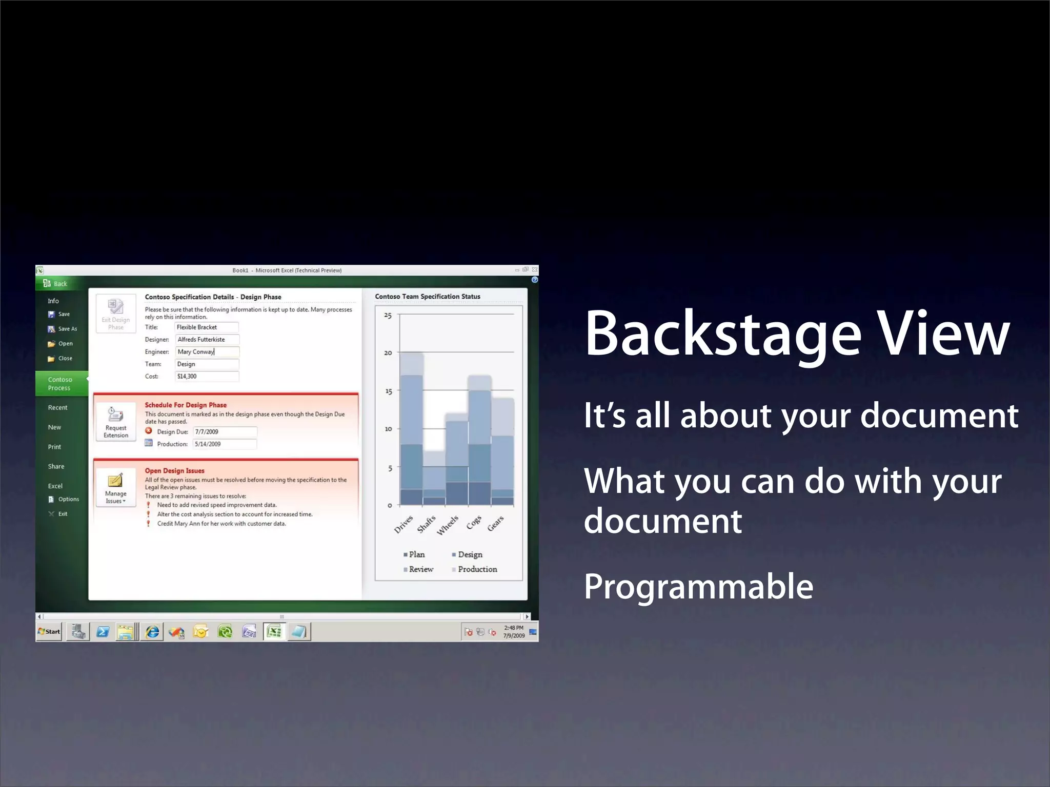 Backstage View
It’s all about your document
What you can do with your
document
Programmable
 