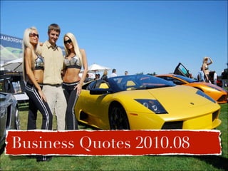 Business Quotes 2010.08
 