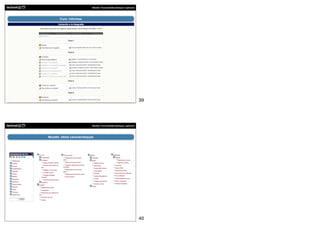 Moodle. Funcionalitats bàsiques i aplicació




        Curs: informes




                                                                            39




                              Moodle. Funcionalitats bàsiques i aplicació




Moodle: altres característiques




                                                                            40
 