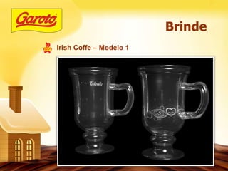 Brinde Irish Coffe – Modelo 1 