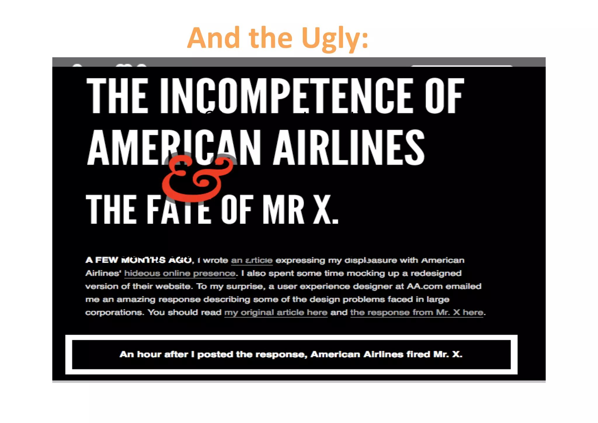 And the Ugly: 

        163 comment reac6ons 




Story aZer story of bad AA experiences 
 