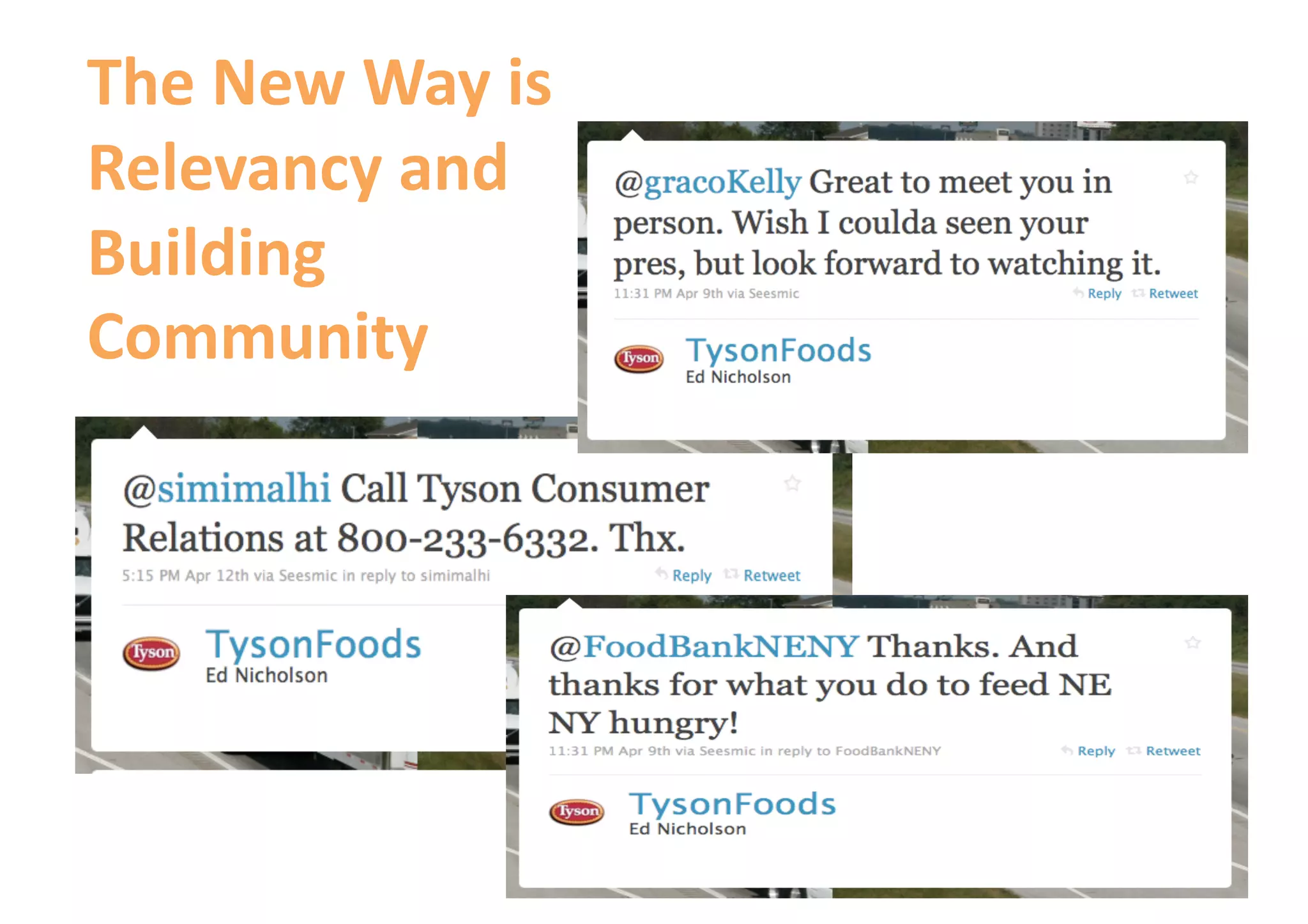 The New Way is 
Relevancy and 
Building 
Community 
 