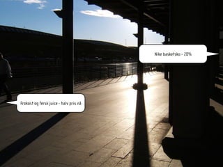 Nike basketsko - 20%




Frokost og fersk juice - halv pris nå




                                                               97 11 12 13
 