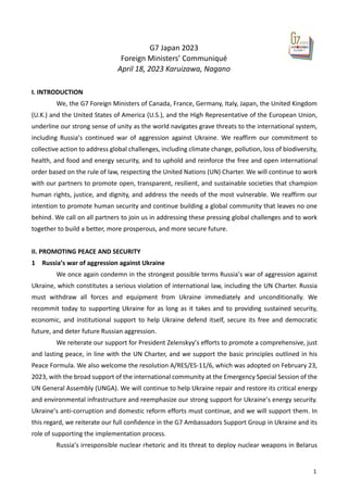 1
G7 Japan 2023
Foreign Ministers’ Communiqué
April 18, 2023 Karuizawa, Nagano
I. INTRODUCTION
We, the G7 Foreign Minister...