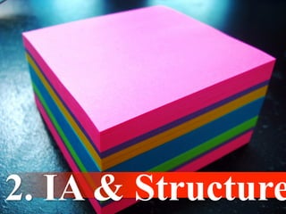 2. IA & Structure
 