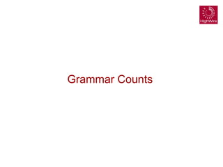 Grammar Counts
 