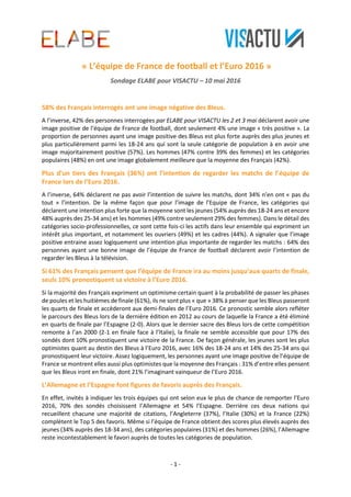 - 1 -
« L’équipe de France de football et l’Euro 2016 »
Sondage ELABE pour VISACTU – 10 mai 2016
58% des Français interrog...
