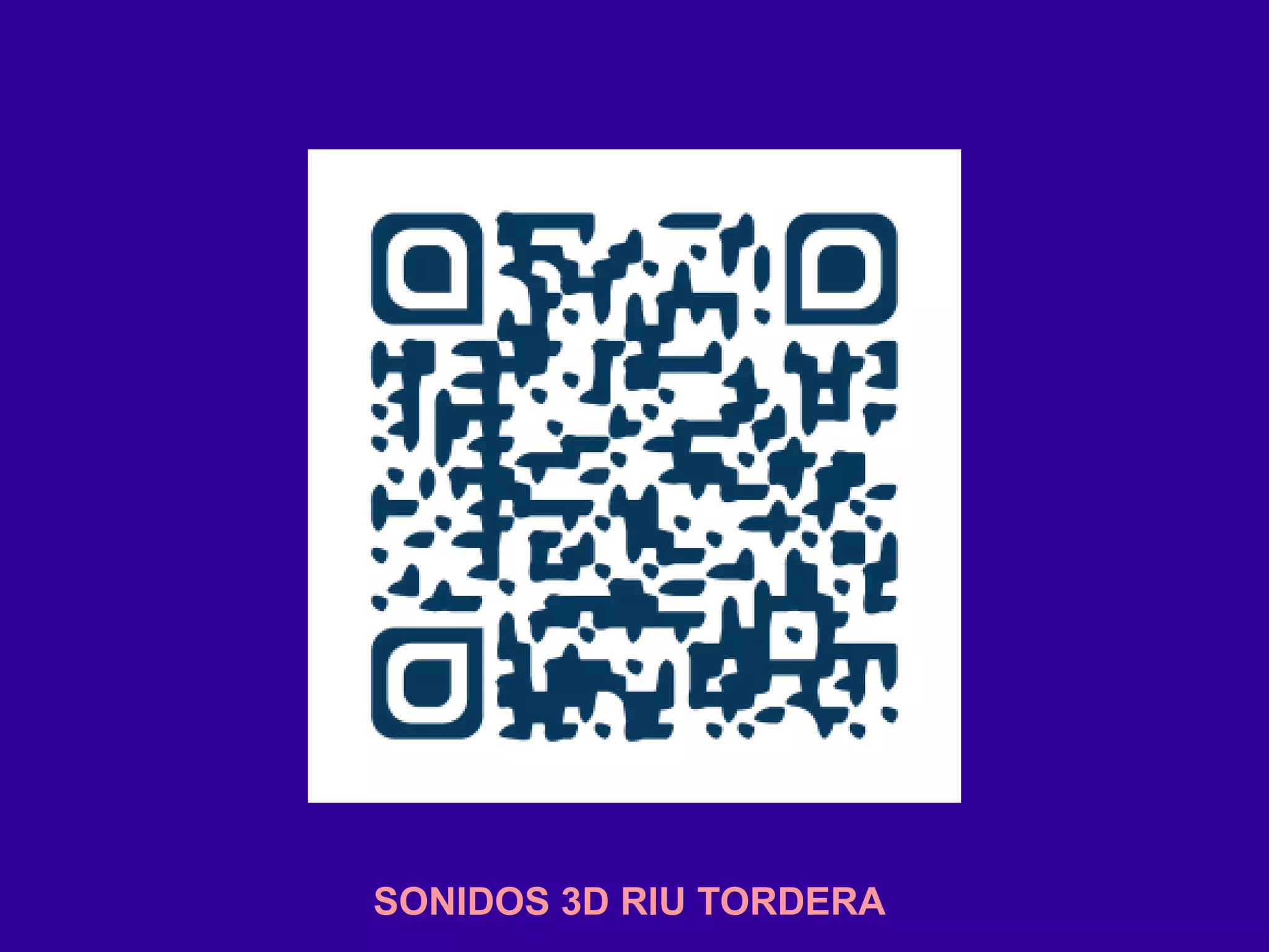 SONIDOS 3D RIU TORDERA
 
