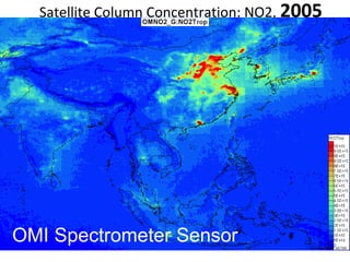 Satellite Column Concentration: NO2, 2005

OMI Spectrometer Sensor

 