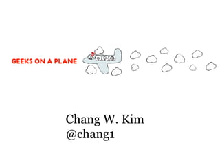 Chang W. Kim @chang1 