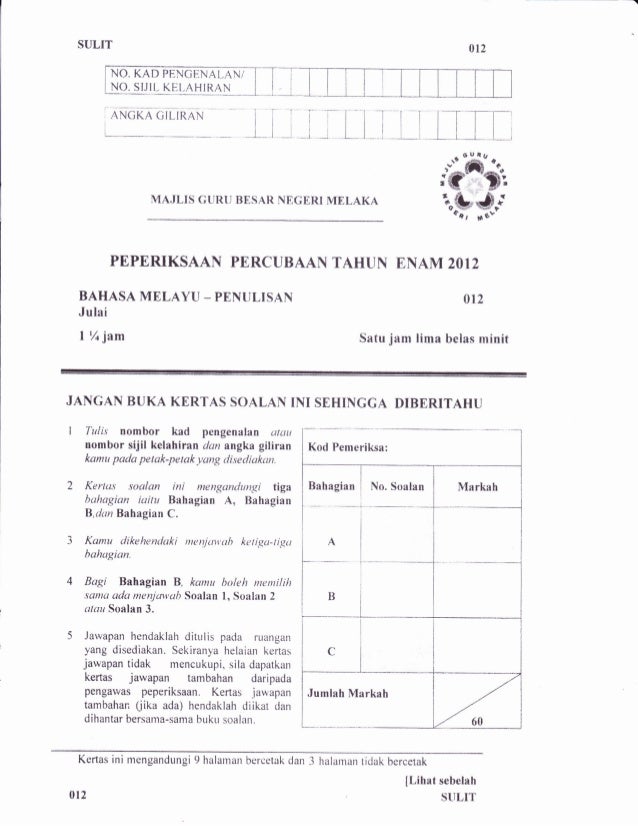 Soalan Percubaan UPSR 2012 Negeri Melaka Soalan Bahasa Soalan Percubaan UPSR 2012 Negeri Melaka Soalan Bahasa