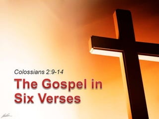 100613 The Gospel In Six Verses 2