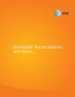 Non-GAAP Reconciliations
and Notes
 