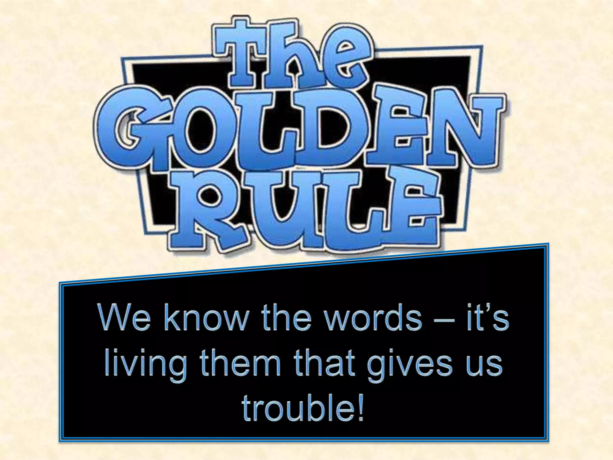 100711 Golden Rule PPT