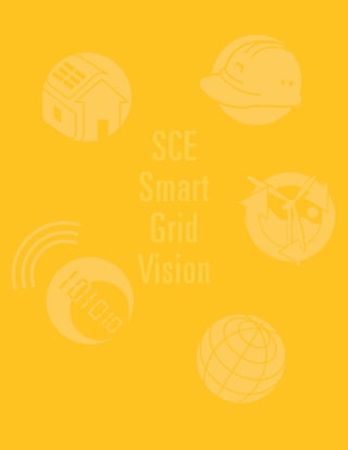 SCE
Smart
 Grid
Vision
 