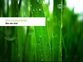 Zone 2 Connect GmbHWer wir sind