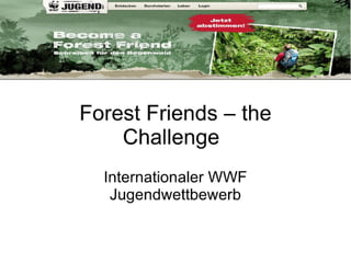 100726 forest friends  the challenge md_kor
