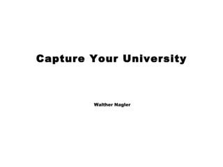Capture Your University ,[object Object]