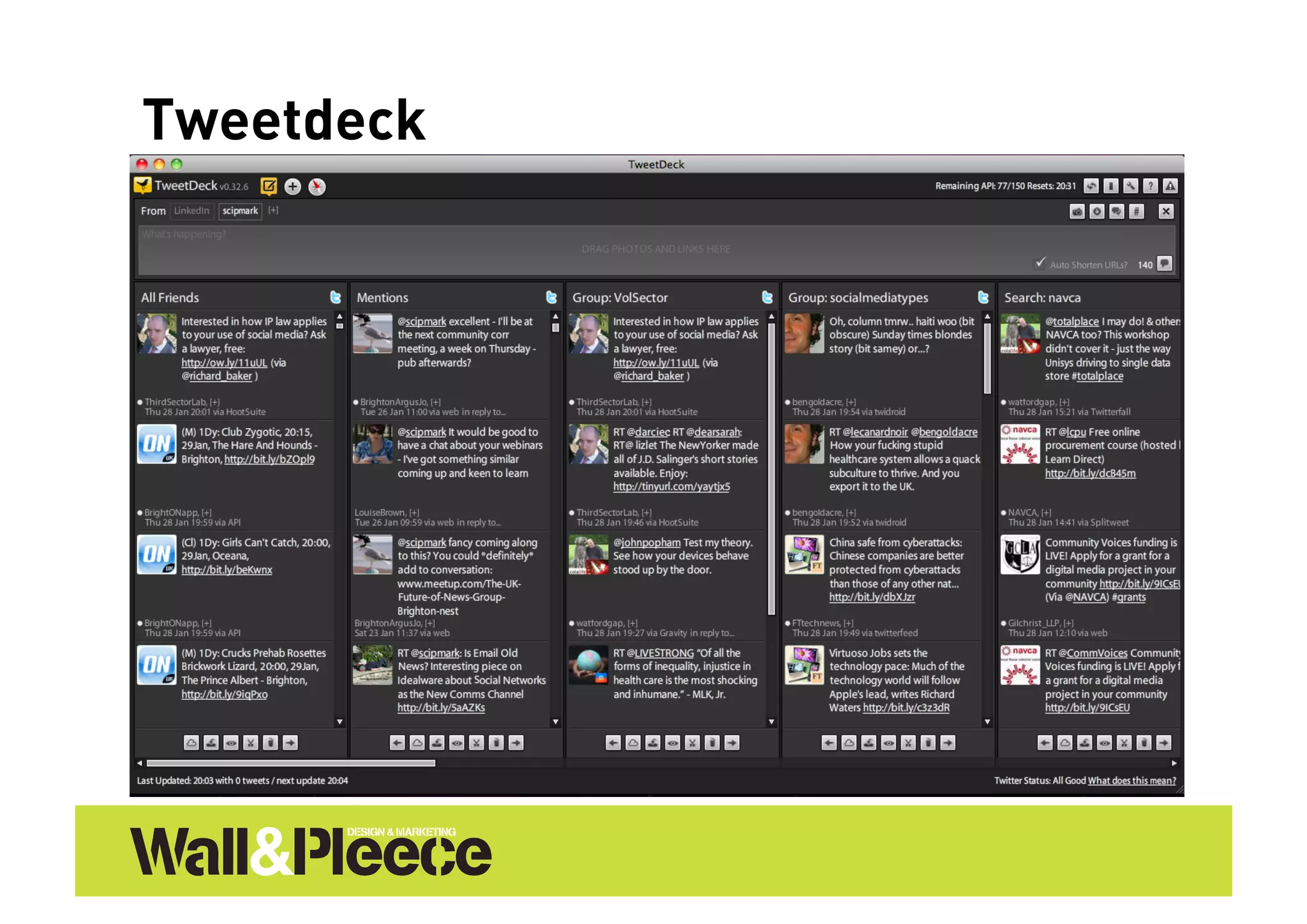 Tweetdeck
 