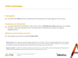 Interrogation
Fiche technique
2
Constitution de l’échantillon
Mode de recueil et dates de terrain
La représentativité de l...