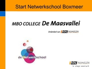 Start Netwerkschool Boxmeer 