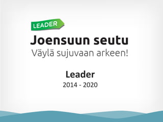 Leader
2014 - 2020
 