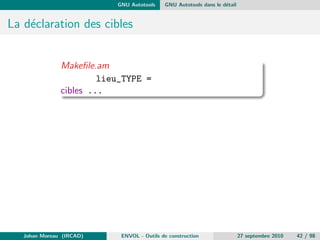 cielles. 
Johan Moreau (IRCAD) ENVOL - Outils de construction 27 septembre 2010 19 / 98 
 