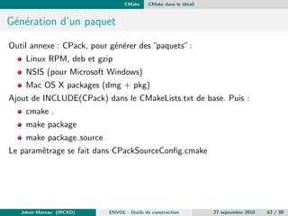 GNU Autotools Les bases de GNU Autotools 
GNU Autotools 
Licence GPL, cree en 1992 
Ecrit en shell + m4 
Combinaison d'outils 
Generation automatique de make 