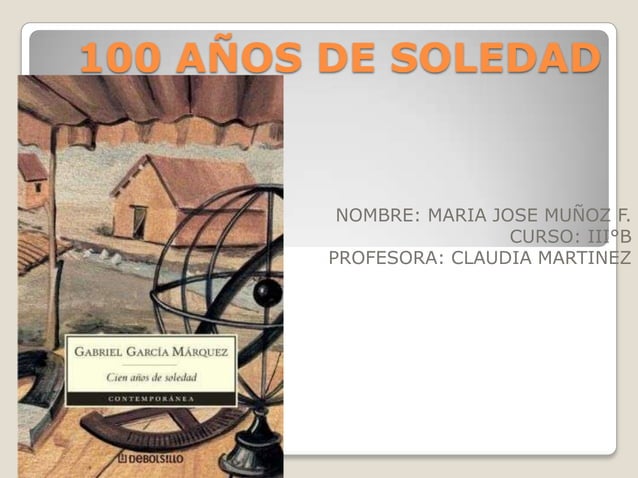 100 años de soledad | PPTX | Books and Literature
