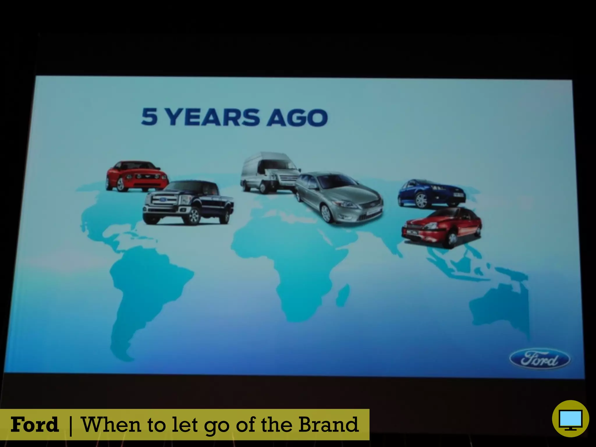 Ford | When to let go of the Brand
 