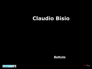 Claudio Bisio




       Battute
 