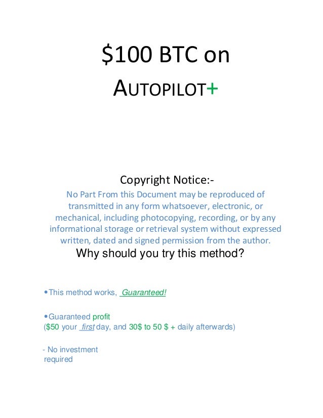 Make 100 Btc Per Day On Autopilot - 