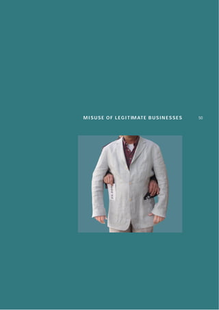 M I S U S E O F L E G I T IM AT E B U S I N E S S E S   50
 