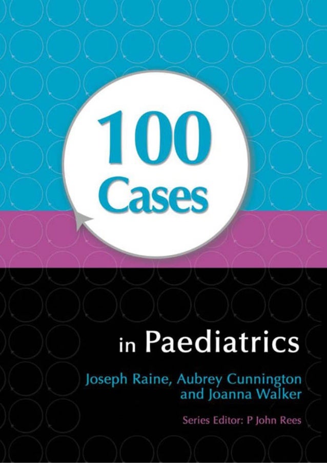 100 cases in paediatrics pdf free download