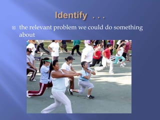  the relevant problem we could do something
about
 