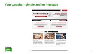 15
Your website – simple and on message
 