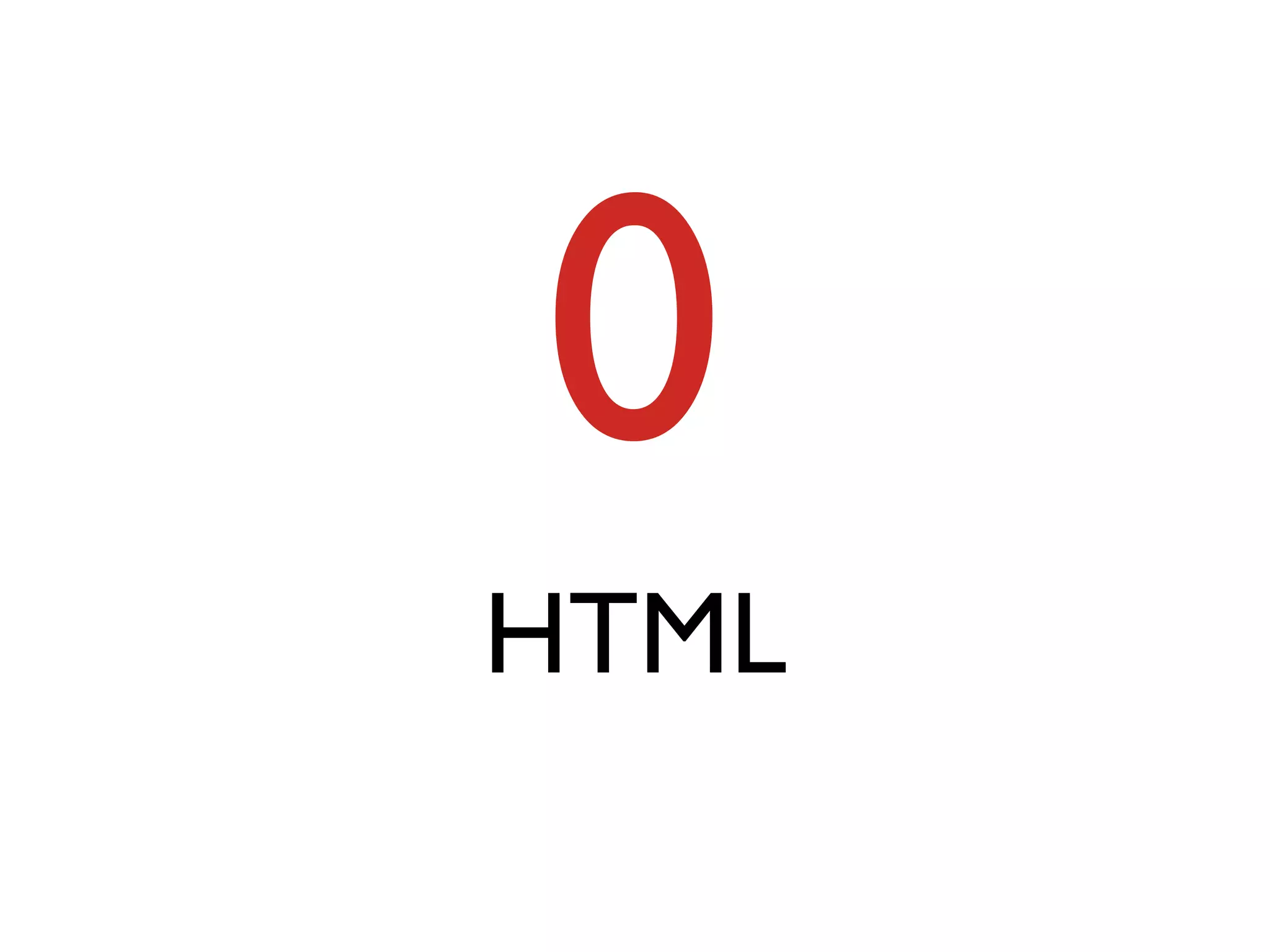 0
HTML
 