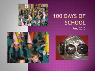 100 days of school Prep 2010 