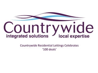 Countrywide Residential Lettings Celebrates
‘100 deals’
 