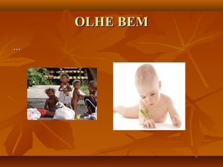 OLHE BEM
...
 