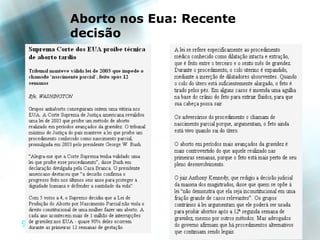 Aborto nos Eua: Recente
     decisão




                               98
98
 
