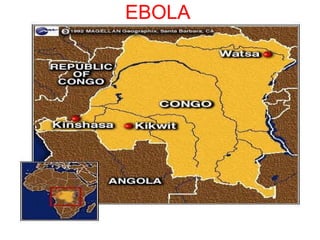 EBOLA
 