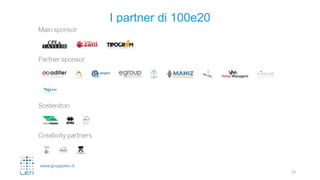www.gruppolen.it
I partner di 100e20
23
 