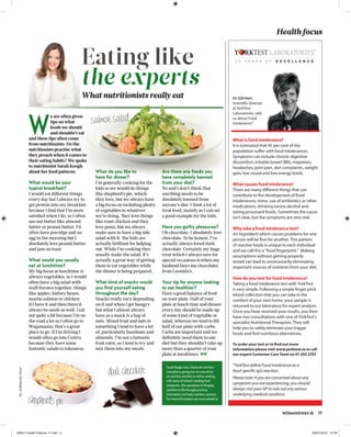 WOMANSWAY.IE 17
What is food intolerance?
It is estimated that 45 per cent of the
population suffer with food intolerances.
Symptoms can include chronic digestive
discomfort, irritable bowel (IBS), migraines,
headaches, joint pain, skin complaints, weight
gain, low mood and low energy levels.
What causes food intolerance?
There are many different things that can
contribute to the development of food
intolerances; stress, use of antibiotics or other
medications, drinking excess alcohol and
eating processed foods. Sometimes the cause
isn’t clear, but the symptoms are very real.
Why take a food intolerance test?
An ingredient which causes problems for one
person will be fine for another. This pattern
of reactive foods is unique to each individual
and we call this a “food fingerprint.” Making
assumptions without getting properly
tested can lead to unnecessarily eliminating
important sources of nutrients from your diet.
How do you test for food intolerance?
Taking a food intolerance test with YorkTest
is very simple. Following a simple finger prick
blood collection that you can take in the
comfort of your own home, your sample is
returned to our laboratory for expert analysis.
Once you have received your results, you then
have two consultations with one of YorkTest’s
specialist Nutritional Therapists. They will
help you to safely eliminate your trigger
foods and find nutritious alternatives.
To order your test or to find out more
information please visit www.yorktest.ie or call
our expert Customer Care Team on 01 202 2701
*YorkTest define Food Intolerance as a
food-specific IgG reaction.
Please note: if you are concerned about any
symptoms you are experiencing, you should
always visit your GP to rule out any serious
underlying medical condition.
Dr Gill Hart,
Scientific Director
at YorkTest
Laboratories, tells
us about Food
Intolerance*.
WW31_YorkTest_Ad_D2.indd 1 28/07/2016 09:36
Health focus
W
e are often given
tips on what
foods we should
and shouldn’t eat
and these tips often come
from nutritionists. Do the
nutritionists practise what
they preach when it comes to
their eating habits? We spoke
to nutritionist Sarah Keogh
about her food patterns.
What would be your
typical breakfast?
I would eat diﬀerent things
every day but I always try to
get protein into my breakfast
because I ﬁnd that I’m more
satisﬁed when I do, so I often
use nut butter like almond
butter or peanut butter. I’d
often have porridge and an
egg in the morning but I
absolutely love peanut butter
and jam on toast.
What would you usually
eat at lunchtime?
My big focus at lunchtime is
always vegetables, so I would
often have a big salad with
stuﬀ thrown together; things
like apples, kidney beans,
maybe salmon or chicken
if I have it and then there’d
always be seeds as well. I eat
out quite a bit because I’m on
the road a lot so I often go to
Wagamama; that’s a great
place to go. If I’m driving I
would often go into Centra
because they have some
fantastic salads to takeaway.
ByAoibheannDiver
What do you like to
have for dinner?
I’m generally cooking for the
kids so we would do things
like shepherd’s pie, which
they love, but we always have
a big focus on including plenty
of vegetables in whatever
we’re doing. They love things
like roast chicken and they
love pasta, but we always
make sure to have a big side
salad with it. The kids are
actually brilliant for helping
out. While I’m cooking they
usually make the salad. It’s
actually a great way of getting
them to eat vegetables while
the dinner is being prepared.
What kind of snacks would
you ﬁnd yourself eating
throughout the day?
Snacks really vary depending
on if and when I get hungry
but what I almost always
have as a snack is a bag of
nuts. Mixed fruit and nuts is
something I tend to have a lot
of, particularly hazelnuts and
almonds. I’m not a fantastic
fruit eater, so I tend to try and
mix them into my meals.
Are there any foods you
have completely banned
from your diet?
No and I don’t think that
anything needs to be
absolutely banned from
anyone’s diet. I limit a lot of
treat food, mainly so I can set
a good example for the kids.
Have you guilty pleasures?
Oh chocolate, I absolutely love
chocolate. To be honest, I’ve
actually always loved dark
chocolate. Certainly my huge
treat which I always save for
special occasions is when my
husband buys me chocolates
from Leonida’s.
Your tip for anyone looking
to eat healthier?
Have a good balance of food
on your plate. Half of your
plate at lunch time and dinner
every day should be made up
of some kind of vegetable or
salad, whereas we tend to ﬁll
half of our plate with carbs.
Carbs are important and we
deﬁnitely need them in our
diet but they shouldn’t take up
more than a quarter of your
plate at mealtimes. WW
What nutritionists really eat
Sarah Keogh runs a food and nutrition
consultancy giving one-to-one advice
on nutrition and diet as well as working
with some of Ireland’s leading food
companies. She specialises in bringing
nutrition to life through practical,
informative and lively nutrition sessions.
For more information see www.eatwell.ie
Eating like
the experts
darkchocolate
salmon salad
shepherd’spie
WW31 Health Feature 17.indd 2 28/07/2016 15:49
 