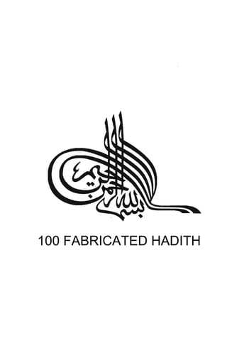 100 FABRICATED HADITH 
 