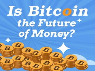 Is Bitcoin the Future of Money?