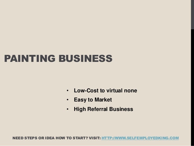 Easy home business to start ideas for painting.