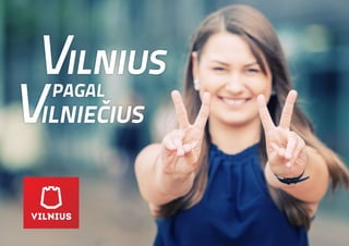 VILNIUS
ILNIEČIUS
PAGAL
V
 