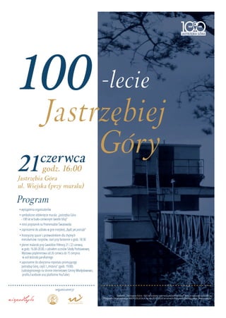 Góry
Program
organizatorzy
czerwca
Jastrzebia Góra
ul. Wiejska (przy muralu)
21godz. 16:00
• wystąpienia organizatorów
• z...